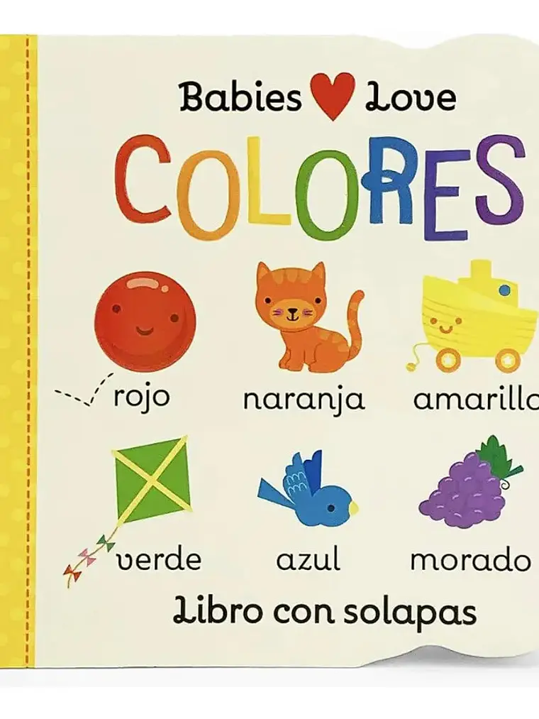 Babies Love Colores Libro Con Solapas Para Bebés 1