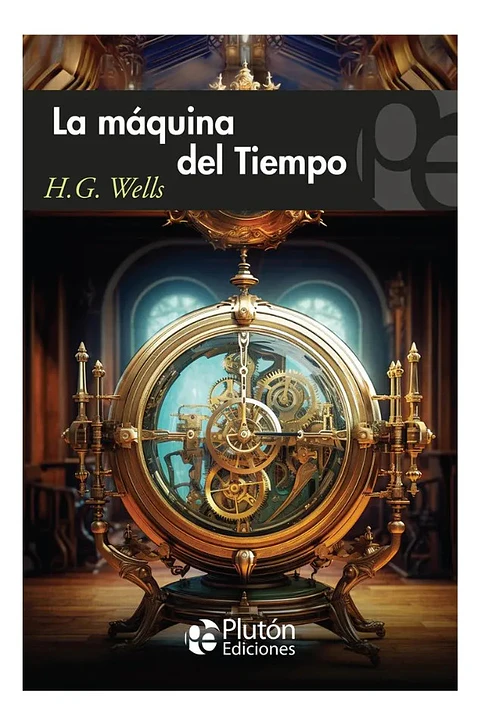 La Máquina del Tiempo - H.G. Wells - Plutón