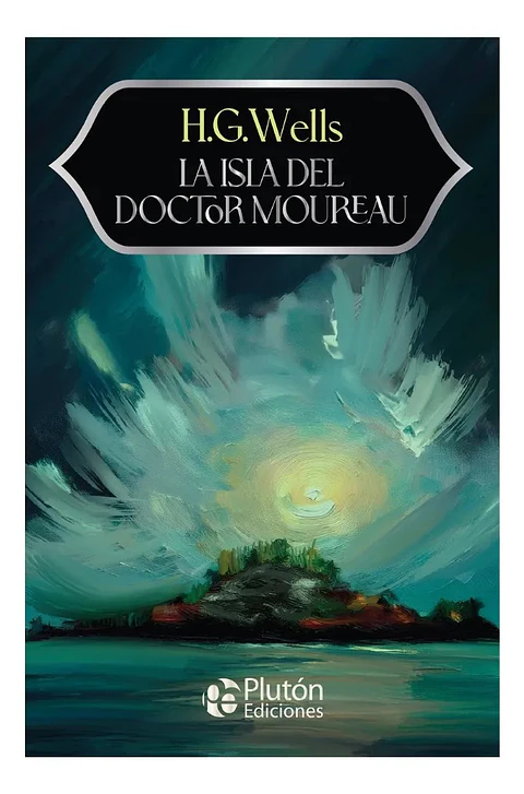 La Isla Del Doctor Moreau - H.G. Wells