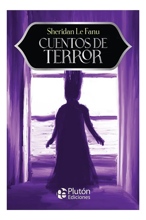 Cuentos De Terror - Sheridan Le Fanu