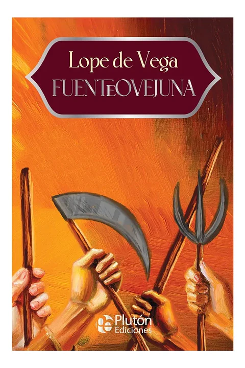 Fuenteovejuna - Lope De Vega - Plutón Ediciones