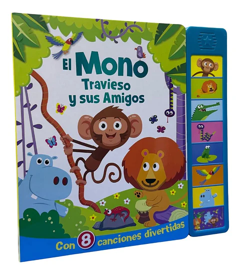 El Mono Travieso Y Sus Amigos Libro Con 8 Sonidos Animales
