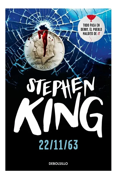 22/11/63 - Stephen King - Thriller Viajes en el Tiempo 