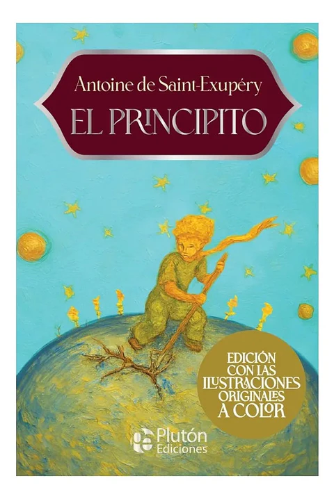 El Principito - Saint-Exupéry - Edición Ilustrada A Color