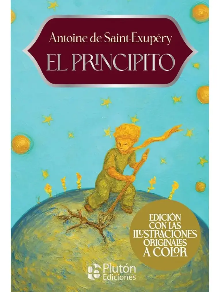 El Principito - Saint-Exupéry - Edición Ilustrada A Color 1
