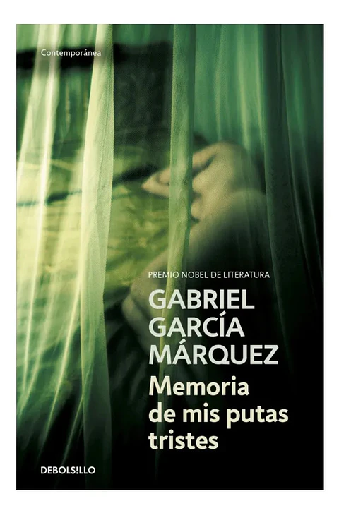 Memoria De Mis Putas Tristes - Gabriel García Márquez