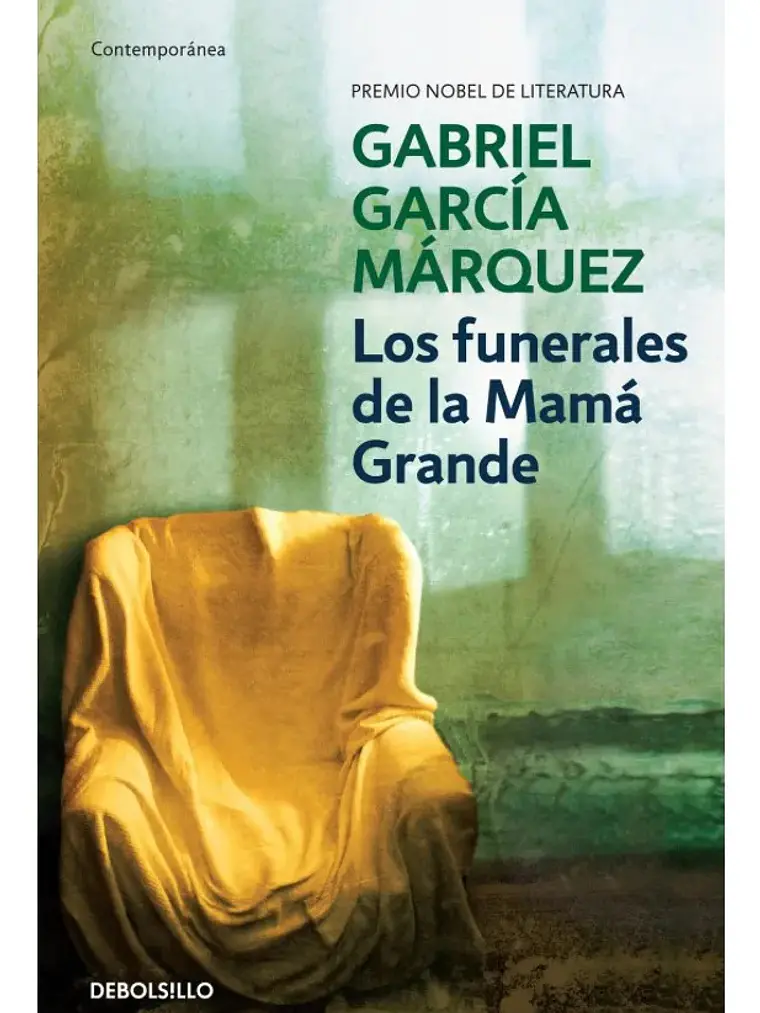 Los Funerales De La Mamá Grande - Gabriel García Márquez 1