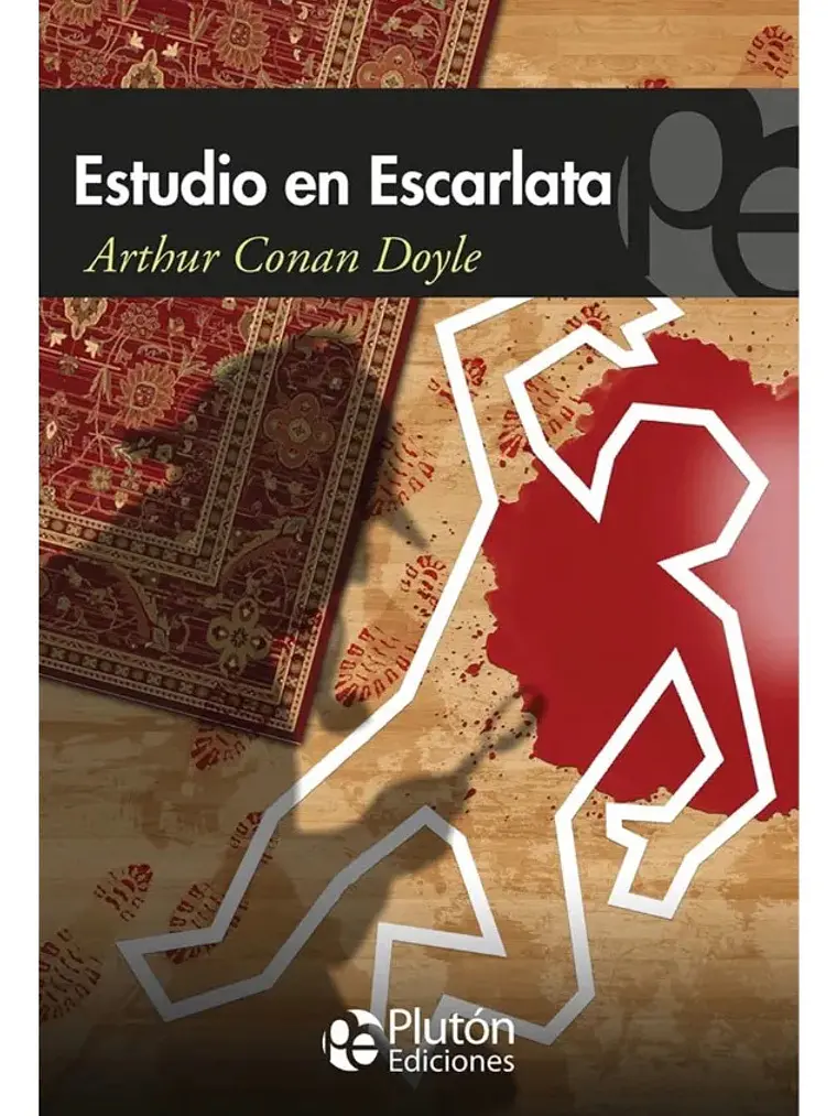 Estudio en Escarlata - Arthur Conan Doyle - Sherlock Holmes 1