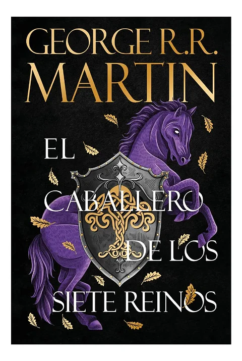 El Caballero De Los Siete Reinos - George R. R. Martin - GOT