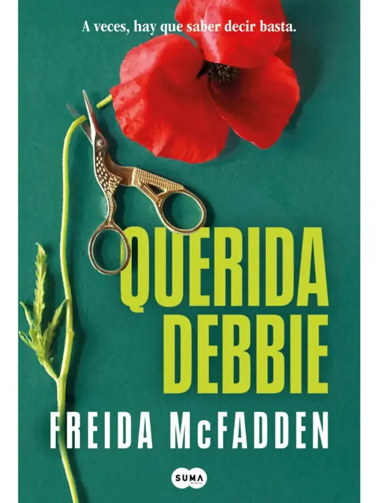Querida Debbie - Freida McFadden - Suspenso Y Venganza 1