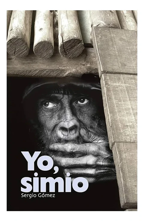 Yo, Simio - Sergio Gómez - Literatura Juvenil