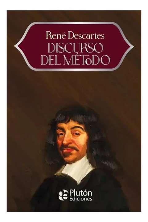 Discurso Del Método - René Descartes - Plutón Ediciones