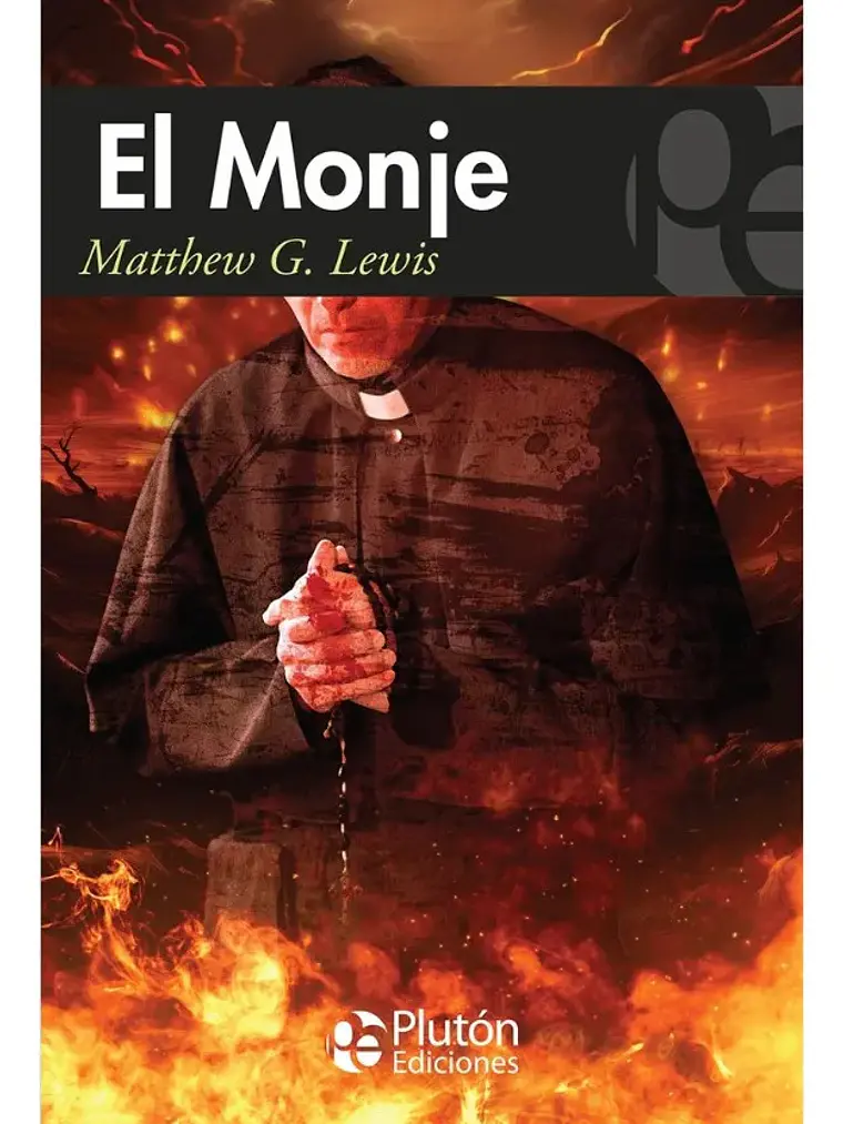 El Monje - Matthew G. Lewis - Plutón Ediciones 1