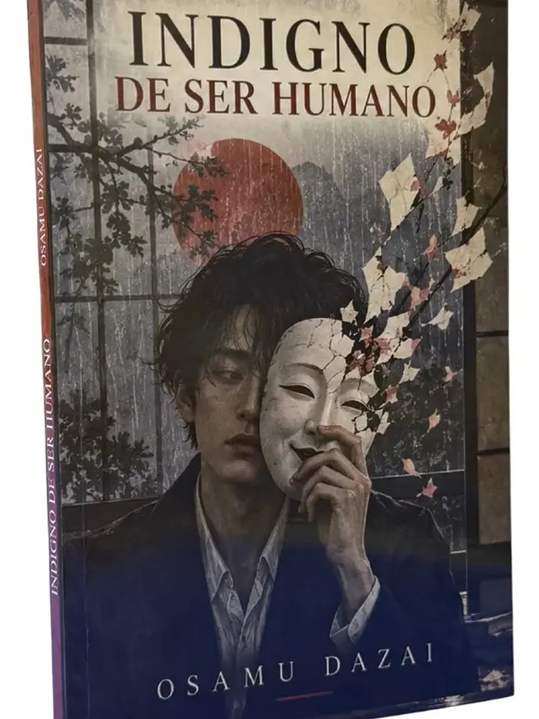 Indigno De Ser Humano Osamu Dazai - Literatura Japonesa 1