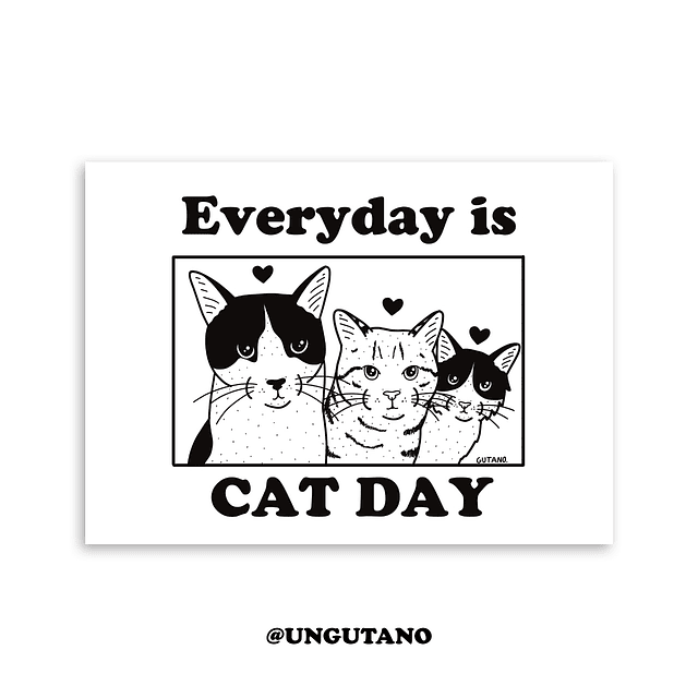 Print Everyday is Cat day
