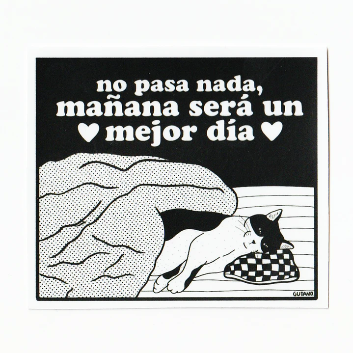 Sticker Mañana será un mejor día  1