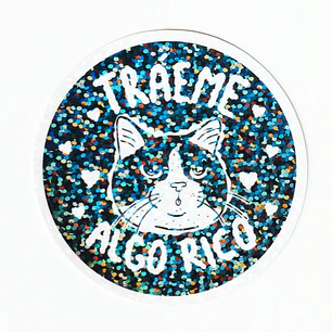 Sticker o Iman /  Traéme algo rico