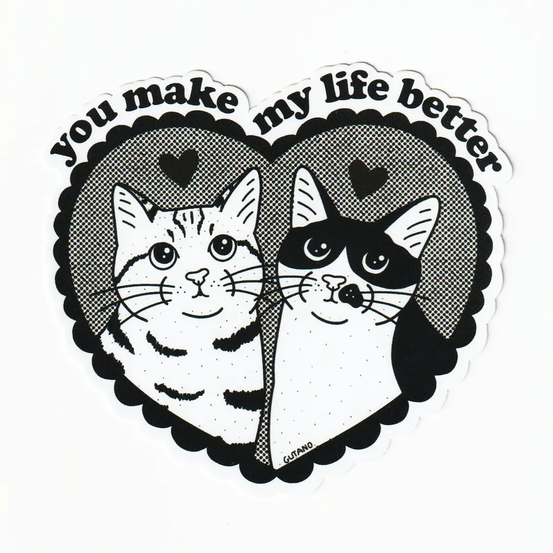Sticker You make my life better 1