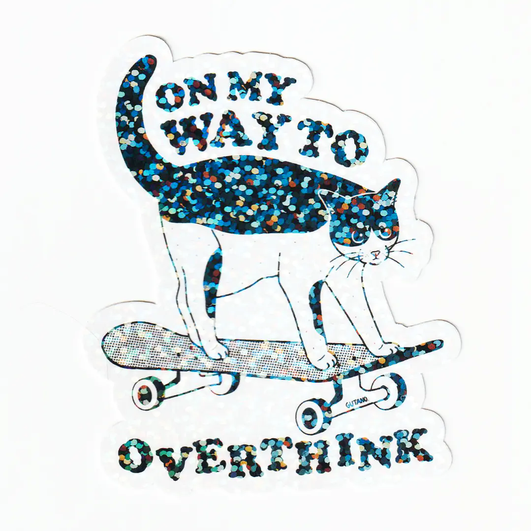 Sticker On my way to overthink 1