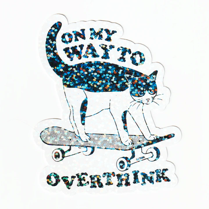 Sticker On my way to overthink 1