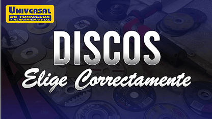 ¡El Disco Correcto Hace la Diferencia! elige correctamente el tipo y la medida