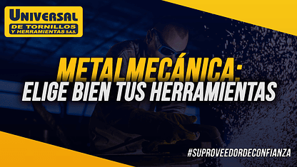 ⚙️ Cómo elegir la herramienta adecuada para trabajos metalmecánicos de precisión
