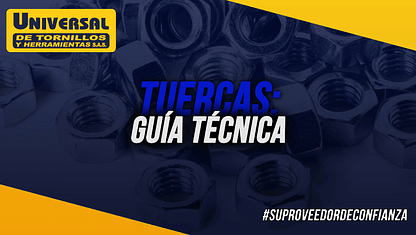 🔩 Tipos de tuercas: guía técnica 