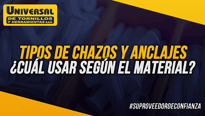 Tipos de chazos y anclajes: ¿cuál usar según el material?