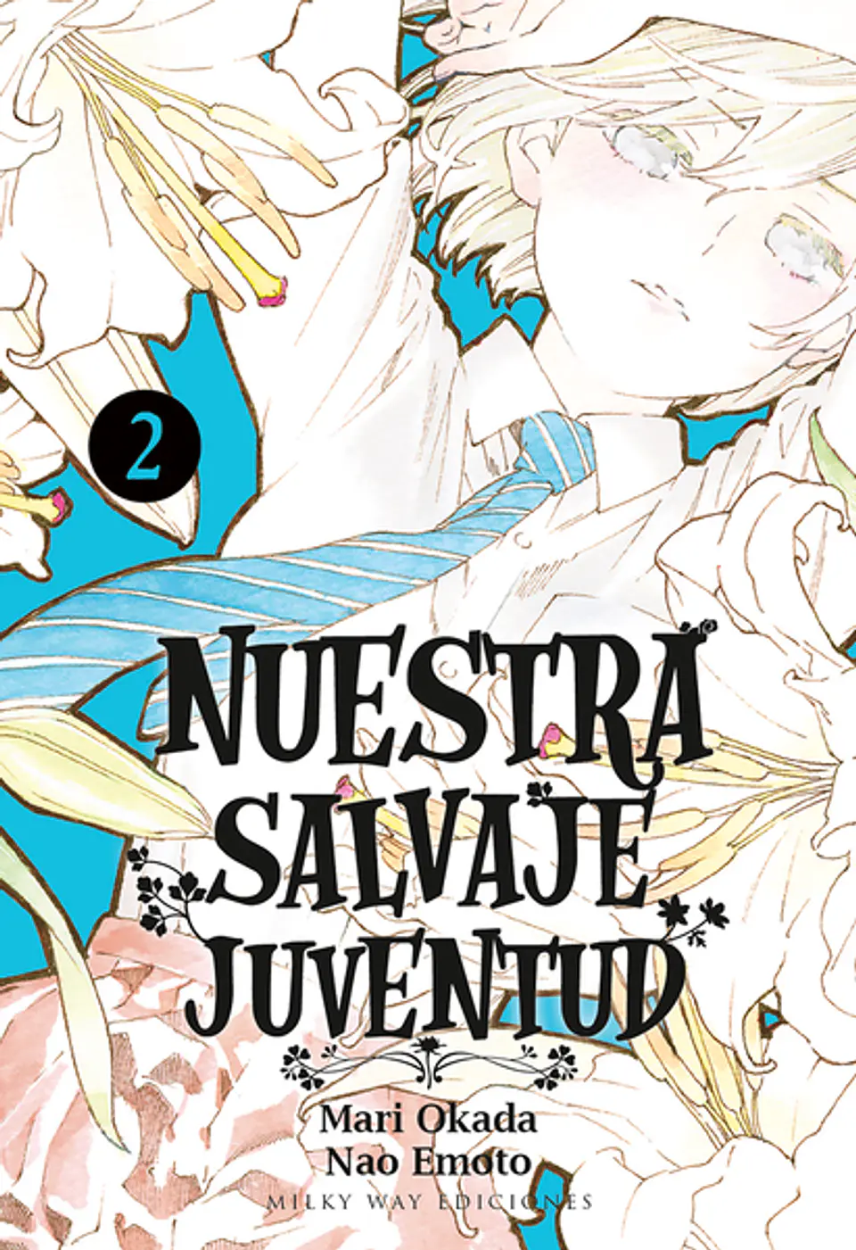 NUESTRA SALVAJE JUVENTUD - VOL 02 1