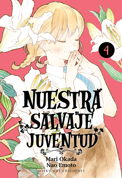 NUESTRA SALVAJE JUVENTUD - VOL 04