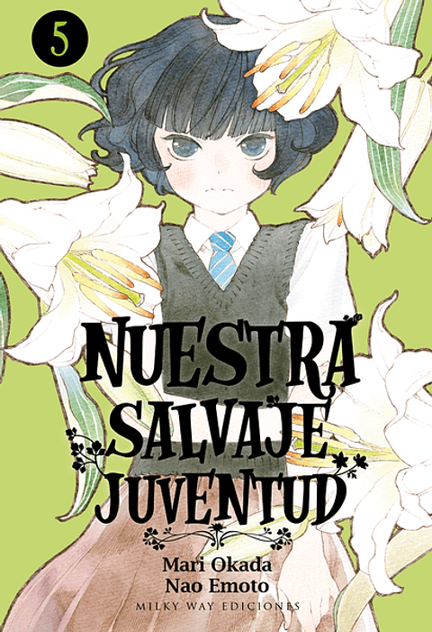 NUESTRA SALVAJE JUVENTUD - VOL 05