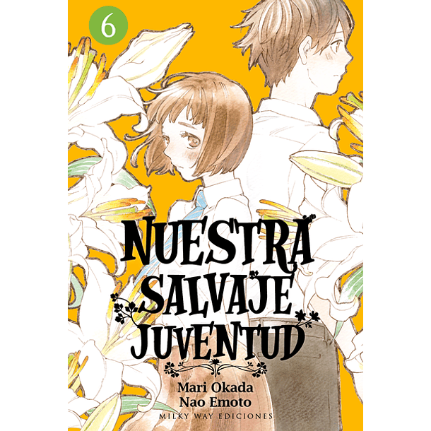 NUESTRA SALVAJE JUVENTUD - VOL 06