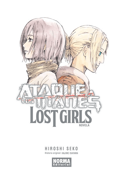ATAQUE A LOS TITANES. LOST GIRLS (NOVELA) (TOMO UNICO)