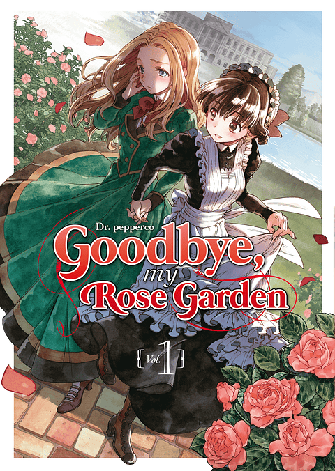 GOODBYE MY ROSE GARDEN 01