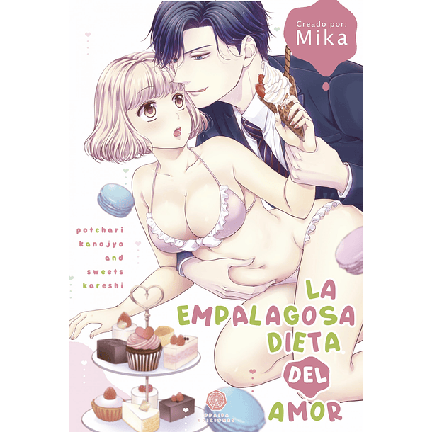 LA EMPALAGOSA DIETA DEL AMOR