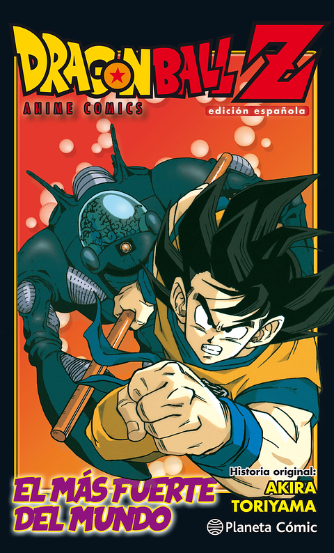 DRAGON BALL Z EL HOMBRE MAS FUERTE DEL MUNDO -ANIME COMIC-