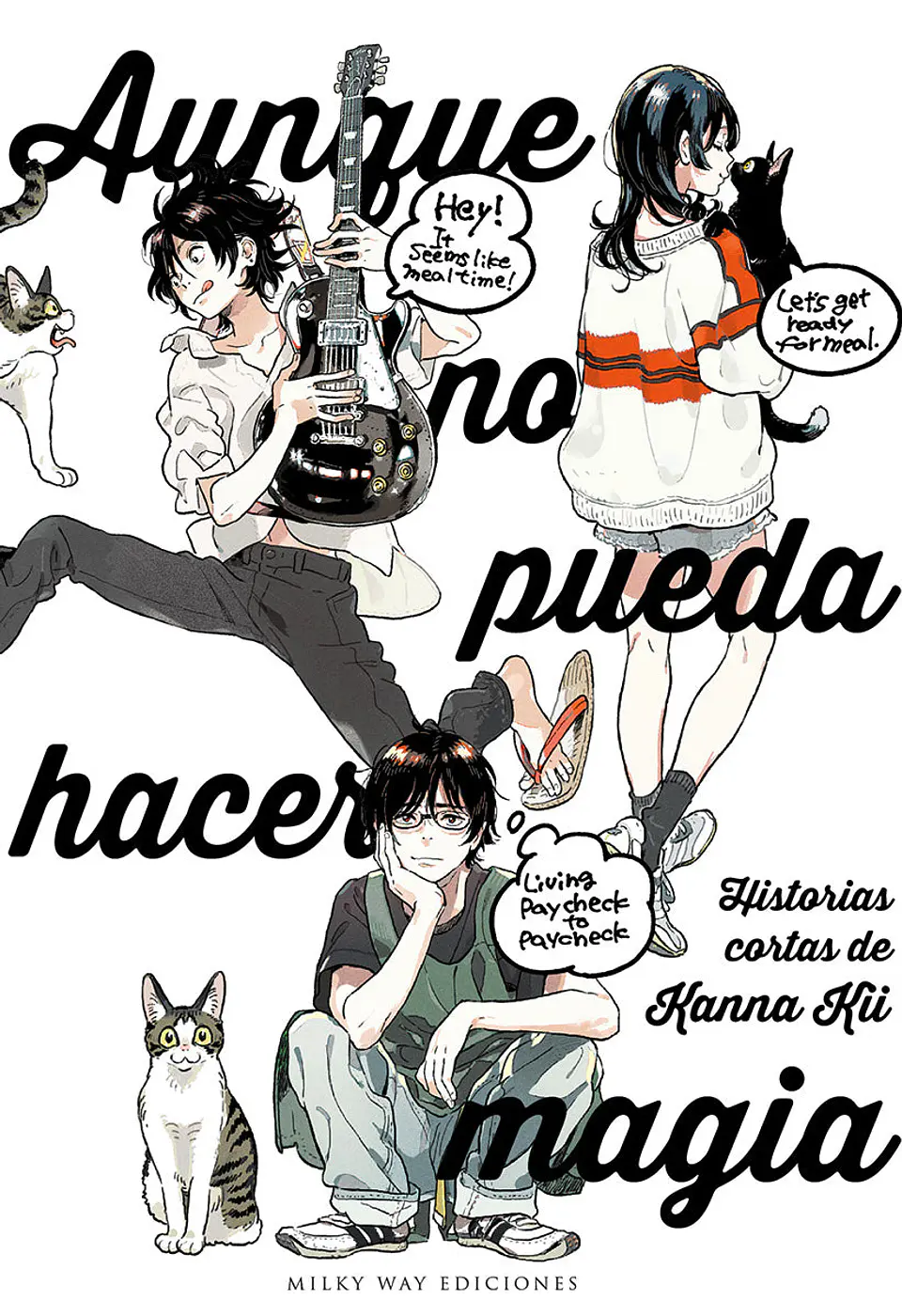 AUNQUE NO PUEDA HACER MAGIA (HISTORIAS CORTAS DE KANNA KII) 1