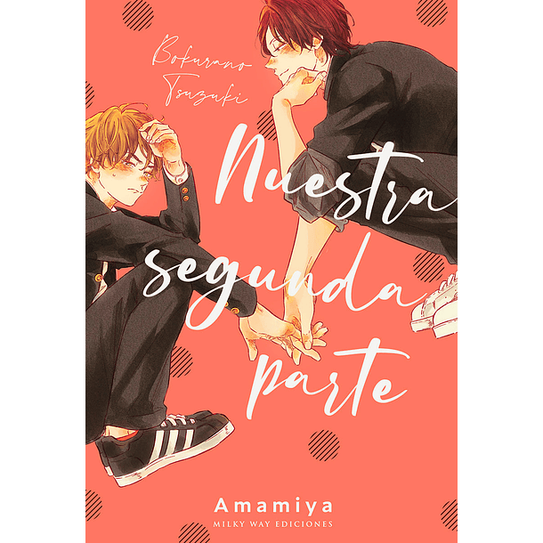 NUESTRA SEGUNDA PARTE (TOMO UNICO)