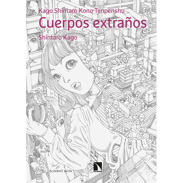 CUERPOS EXTRAÑOS (TOMO UNICO)