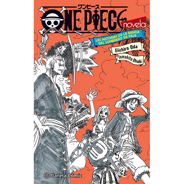 ONE PIECE LAS HISTORIAS DE LA BANDA DEL SOMBRERO DE PAJA