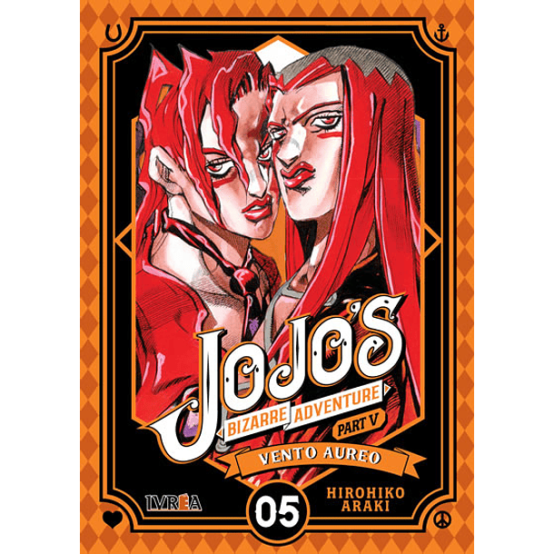 JOJOS BIZARRE ADVENTURE PARTE 5: VENTO AUREO 05