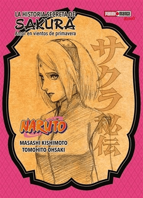 NARUTO NOVELS - LA HISTORIA SECRETA DE SAKURA