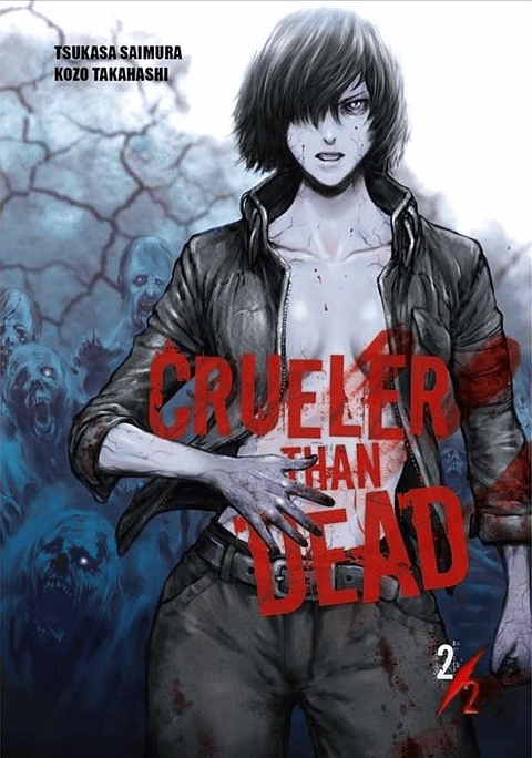 CRUELER THAN DEAD 02 (ULTIMO TOMO)