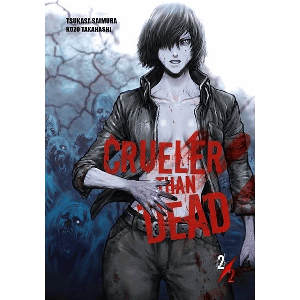 CRUELER THAN DEAD 02 (ULTIMO TOMO)