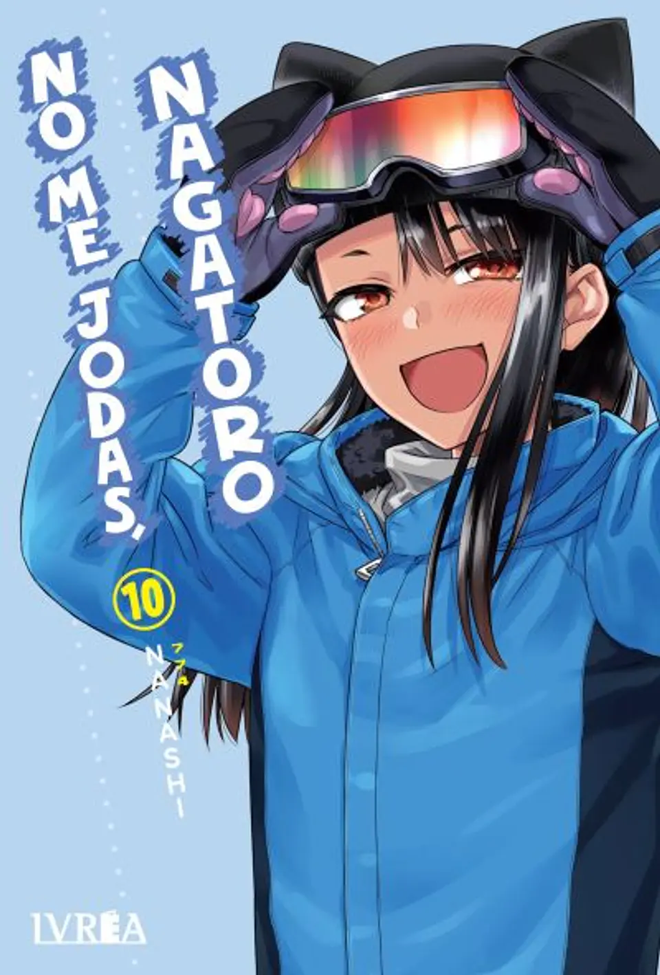NO ME JODAS, NAGATORO 10 1