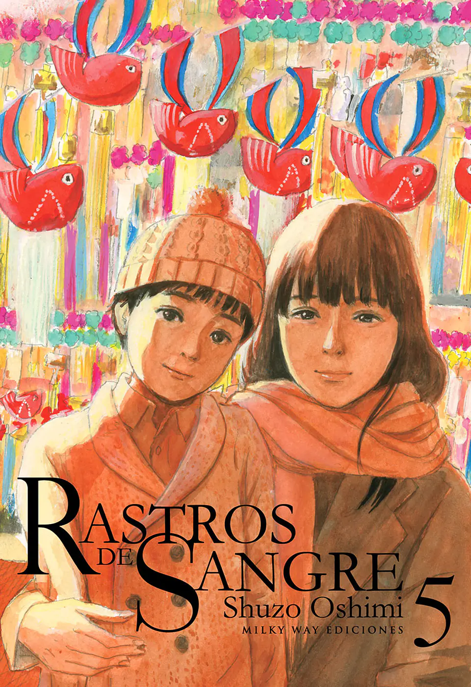 RASTROS DE SANGRE, VOL 05 1