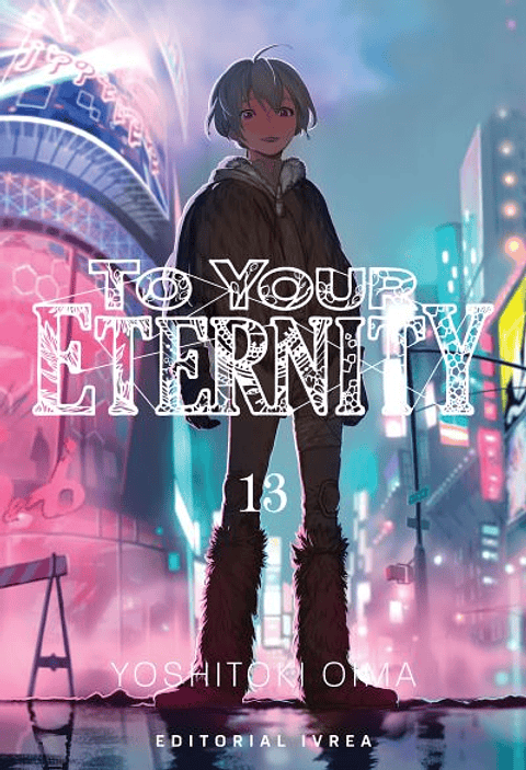 TO YOUR ETERNITY 13