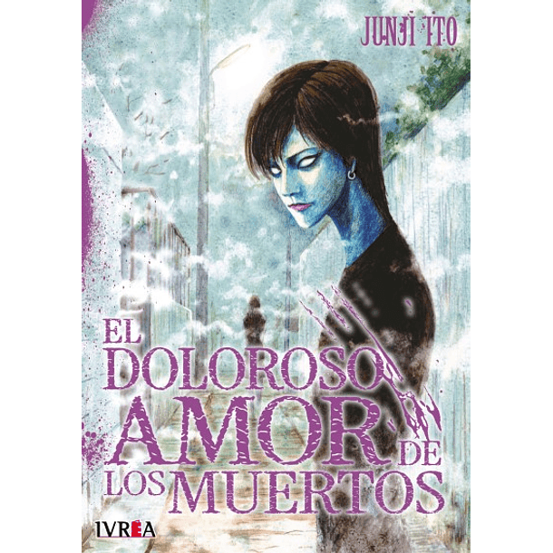 JUNJI ITO MASTERPIECE COLLECTION 04 - EL DOLOROSO AMOR DE LOS MUERTOS