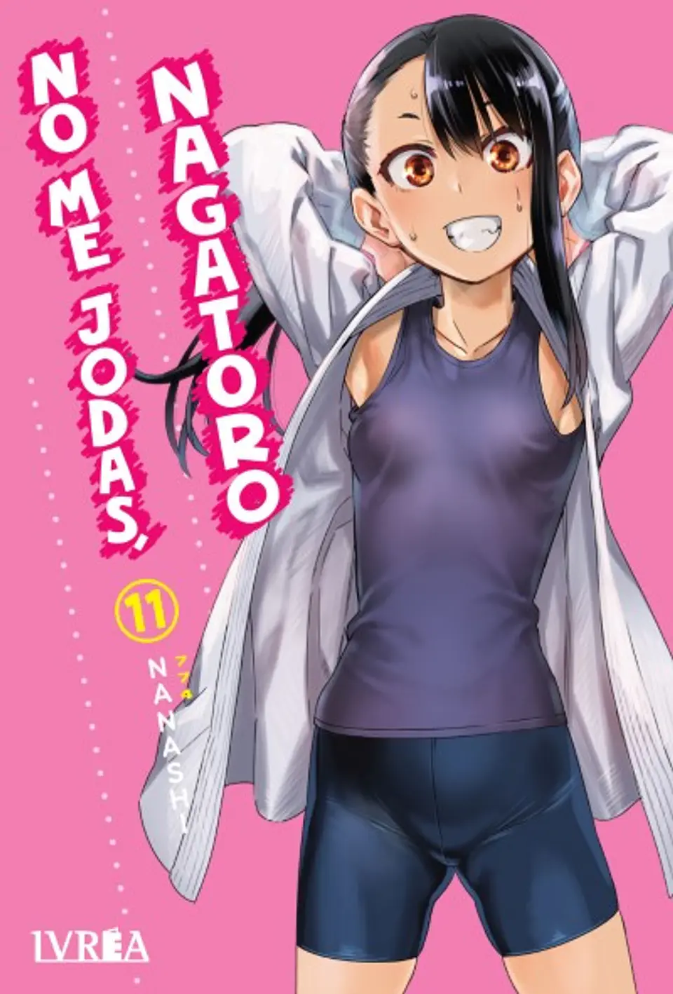 NO ME JODAS, NAGATORO 11 1