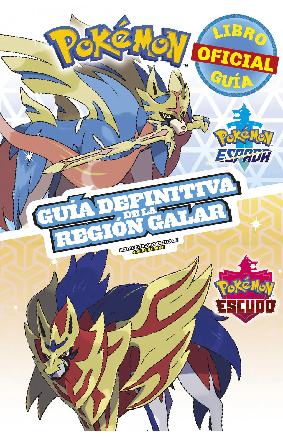 POKEMON GUIA DEFINITIVA DE LA REGION GALAR 1